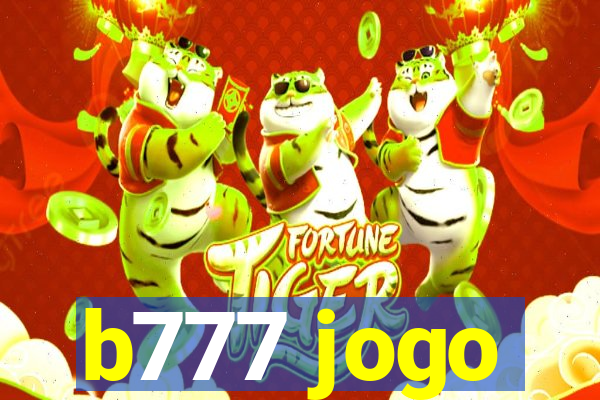 b777 jogo